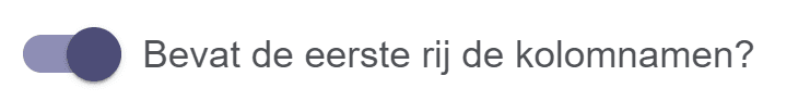 Schuifknop voor kolomnamen in eerste rij